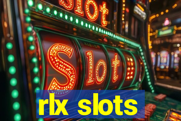 rlx slots